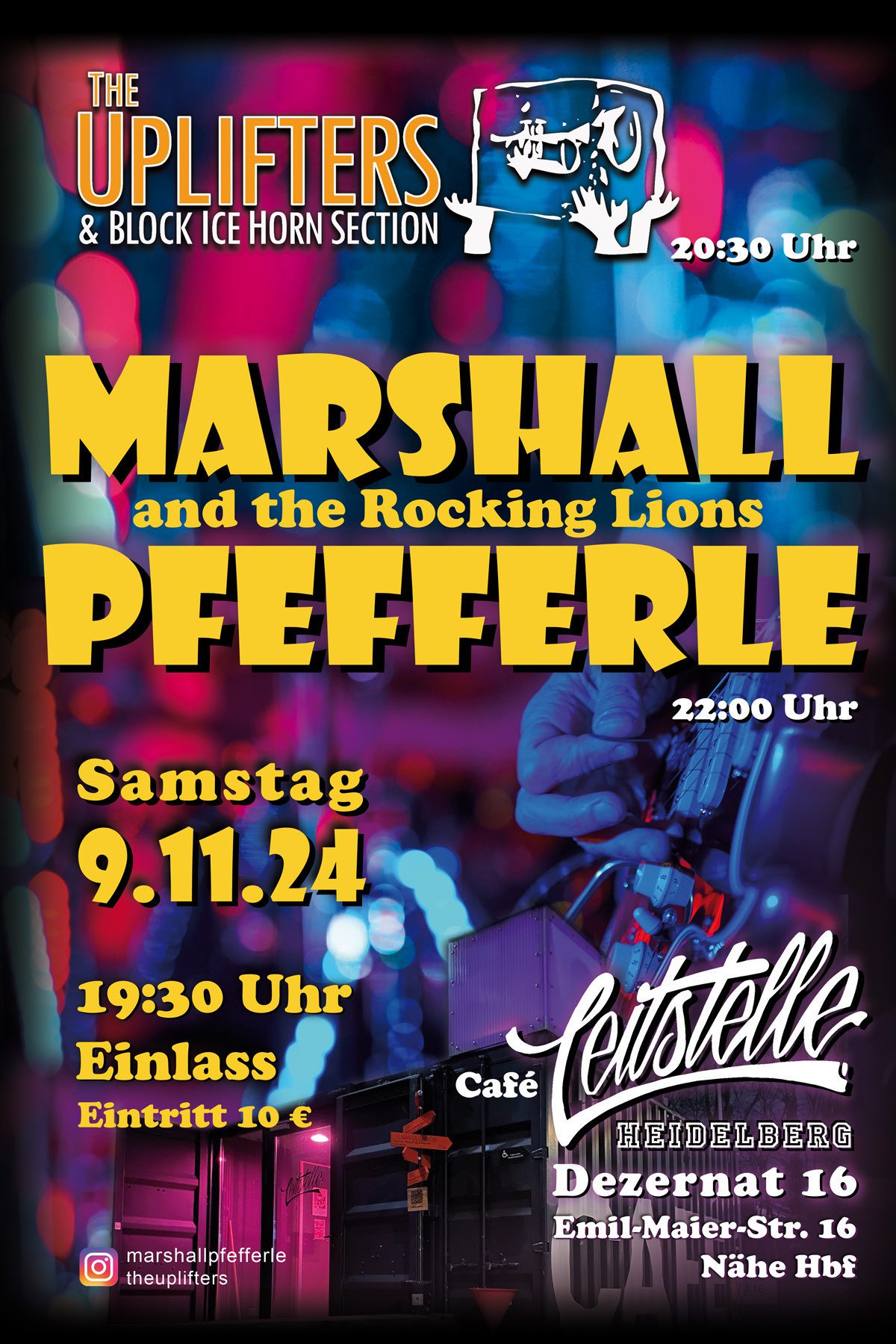 Konzert am 9.11.2024 im Café Leitstelle in Heidelberg. 19:30 Uhr Einlass, 20:30 Uhr The Uplifters & Block Ice Horn Section, 22:00 Marshall Pfefferle. Eintritt 10€.